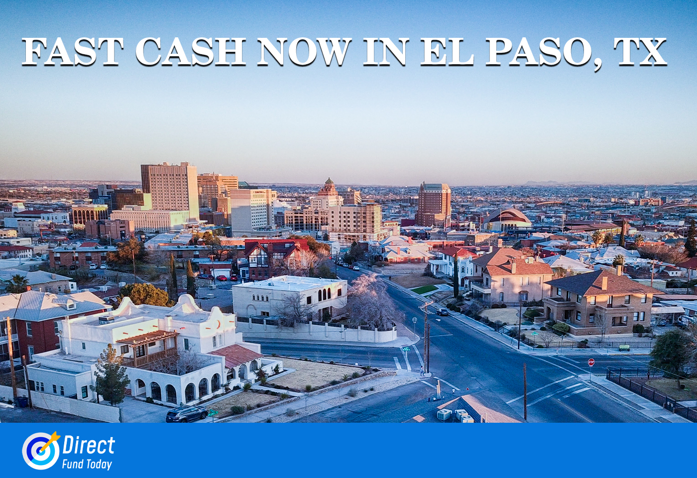 Fast Cash Now in El Paso, TX